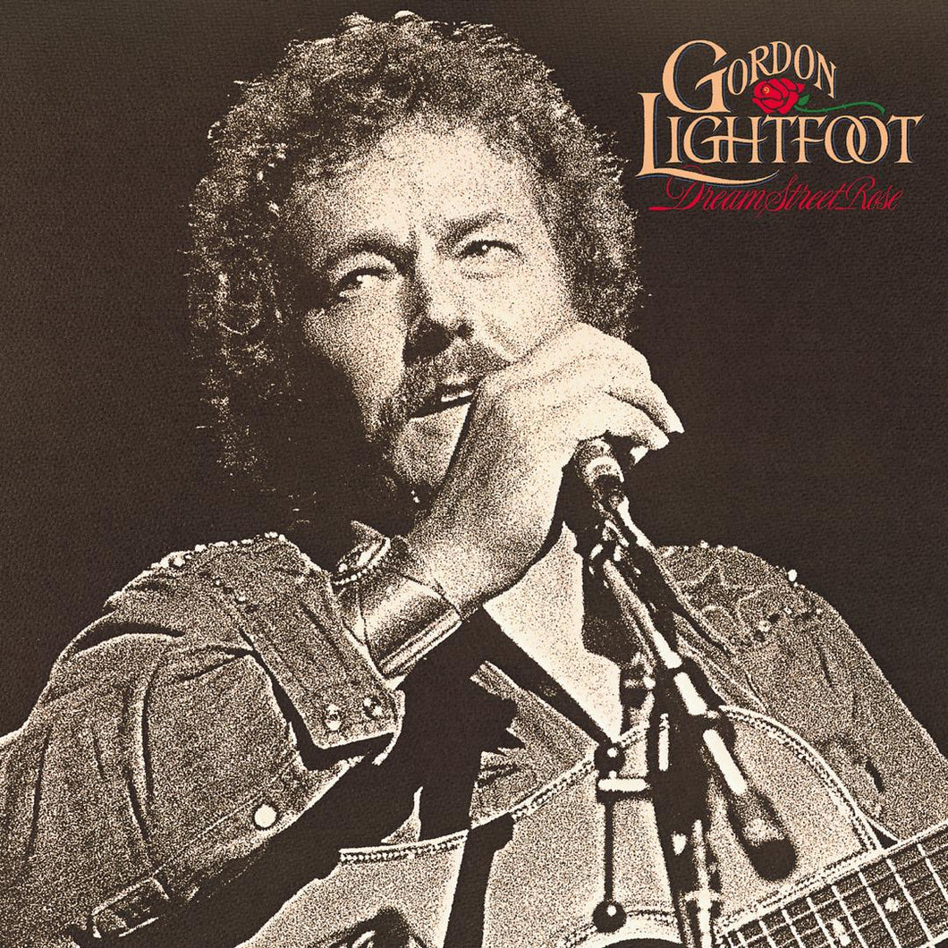 Gordon Lightfoot-Dream Street Rose