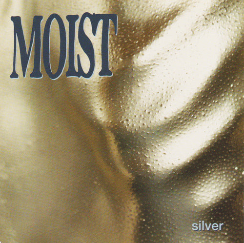 Moist-Silver CD