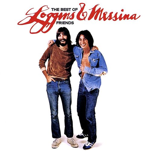 Loggins & Messina-The Best of Friends