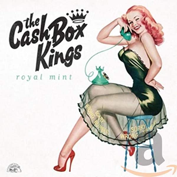 The Cash Box Kings-Royal Mint CD