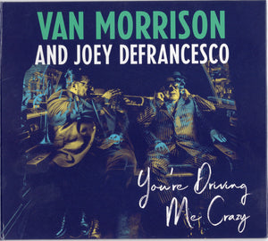 Van Morrison-You're Driving Me Crazy CD