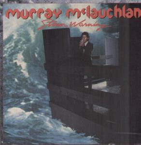 Murray McLauchlan-Storm Warning LP